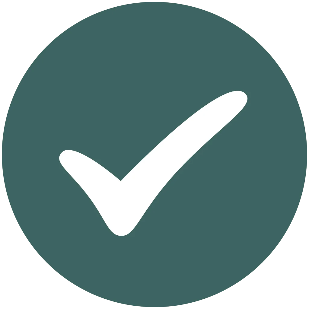 White checkmark icon centered on a dark green circular background.