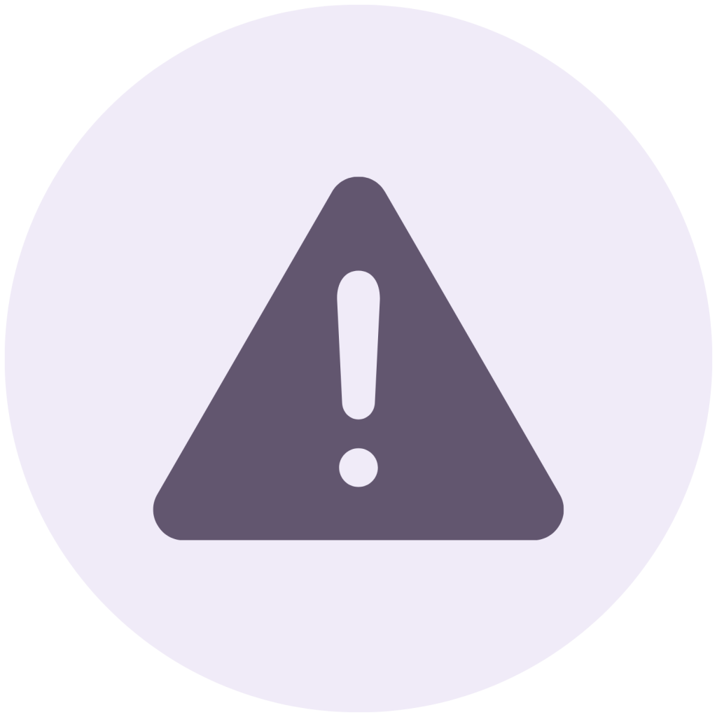 Warning triangle icon with an exclamation mark inside a light purple circle.