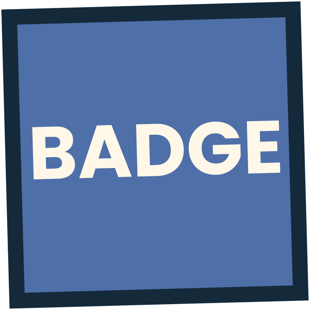 Bold off-white text BADGE centered inside a blue square with a dark blue border.